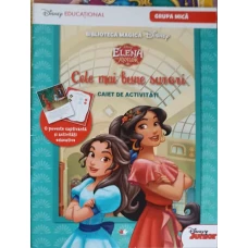 CELE MAI BUNE SURORI, CAIET DE ACTIVITATI GRUPA MICA. ELENA DIN AVALOR