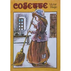 COSETTE, POVESTEA UNUI COPIL NECAJIT