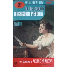 O SCRISOARE PIERDUTA. TEATRU