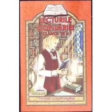 LECTURILE COPILARIEI CLASA A VII-A. ANTOLOGIE SCOLARA COMPLETA