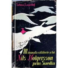 MINUNATA CALATORIE A LUI NILS HOLGERSSON PRIN SUEDIA