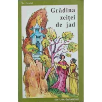GRADINA ZEITEI DE JAD. POVESTI CHINEZESTI