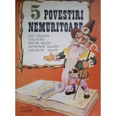 5 POVESTIRI NEMURITOARE