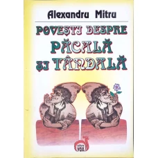 POVESTI DESPRE PACALA SI TANDALA