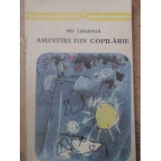 AMINTIRI DIN COPILARIE