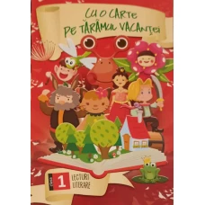 CU O CARTE PE TARAMUL VACANTEI, LECTURI LITERARE, CLASA I