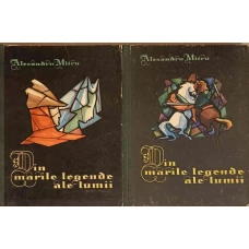 DIN MARILE LEGENDE ALE LUMII VOL.1-2