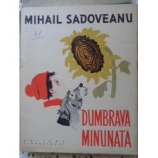 DUMBRAVA MINUNATA. ILUSTRATII RONI NOEL