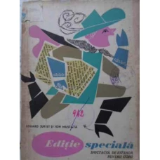 EDITIE SPECIALA. SPECTACOL DE ESTRADA PENTRU COPII (DESENE DE EUGEN TARU)