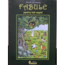 FABULE PENTRU TOTI COPIII