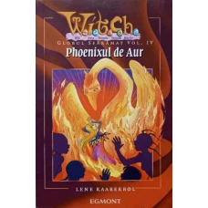 GLOBUL SFARAMAT VOL.IV PHOENIXUL DE AUR