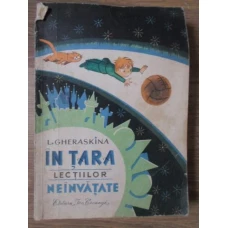 IN TARA LECTIILOR NEINVATATE