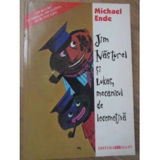 JIM NASTUREL SI LUKAS, MECANICUL DE LOCOMOTIVA