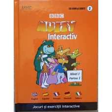 JOCURI SI EXERCITII INTERACTIVE. BBC MUZZY INTERACTIV. CARTE+CD VOL.2 NIVEL 1, PARTEA 1