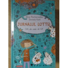 JURNALUL LOTTEI. CAT DE OAIE SA FII?