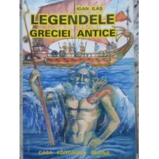 LEGENDELE GRECIEI ANTICE