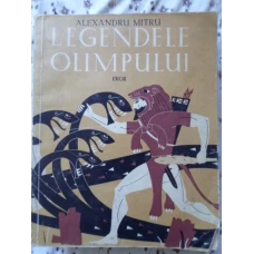 LEGENDELE OLIMPULUI VOL.2 EROII. ILUSTRATII DE C. CONDACCI
