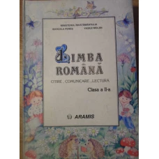 LIMBA ROMANA CITIRE, COMUNICARE, ROMANA CLASA A II-A