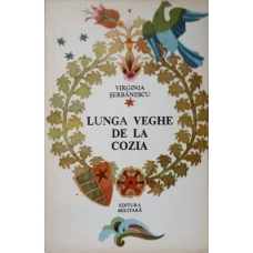LUNGA VEGHE DE LA COZIA