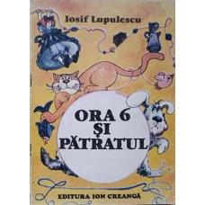 ORA 6 SI PATRATUL