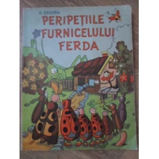 PERIPETIILE FURNICELULUI FERDA (EDITIE ORIGINALA, FOARTE RARA)