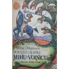 POVESTI DESPRE MIHU-VOINICU