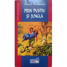 PRIN PUSTIU IN JUNGLA