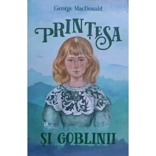 PRINTESA SI GOBLINII