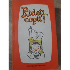 RADETI COPII! ANTOLOGIE DE ANECDOTE SI EPIGRAME
