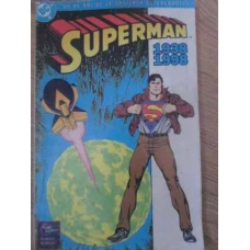 SUPERMAN 1938-1998. BENZI DESENATE. 60 DE ANI DE LA NASTEREA SUPEREROULUI