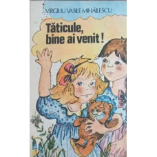 TATICULE, BINE AI VENIT!