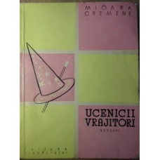 UCENICII VRAJITORI. VERSURI. ILUSTRATII P. NAZARIE