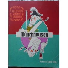 UIMITOARELE CALATORII SI AVENTURI, PE USCAT SI PE APA ALE BARONULUI VON MUNCHHAUSEN