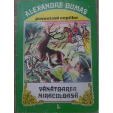 VANATOAREA MIRACULOASA