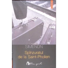 SPANZURATUL DE LA SAINT-PHOLIEN