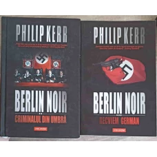 BERLIN NOIR VOL.2-3 CRIMINALUL DIN UMBRA, RECVIEM GERMAN