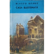 CASA BLESTEMATA