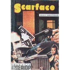 SCARFACE REGELE GANGSTERILOR