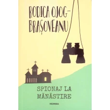 SPIONAJ LA MANASTIRE