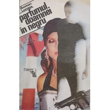 PARFUMUL DOAMNEI IN NEGRU