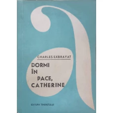 DORMI IN PACE, CATHERINE