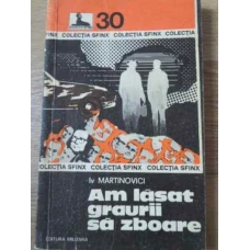 AM LASAT GRAURII SA ZBOARE