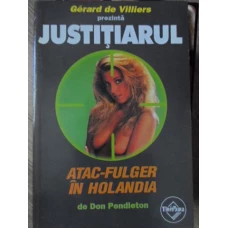 ATAC FULGER IN HOLANDIA