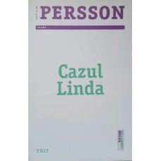 CAZUL LINDA. UN ROMAN DESPRE O CRIMA