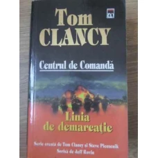 CENTRUL DE COMANDA. LINIA DE DEMARCATIE
