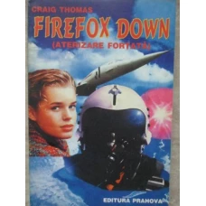 FIREFOX DOWN (ATERIZARE FORTATA)