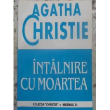 INTALNIRE CU MOARTEA