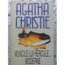 MUNCILE LUI HERCULE... MODERNE