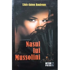NASUL LUI MUSSOLINI
