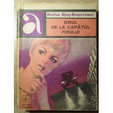 OMUL DE LA CAPATUL FIRULUI